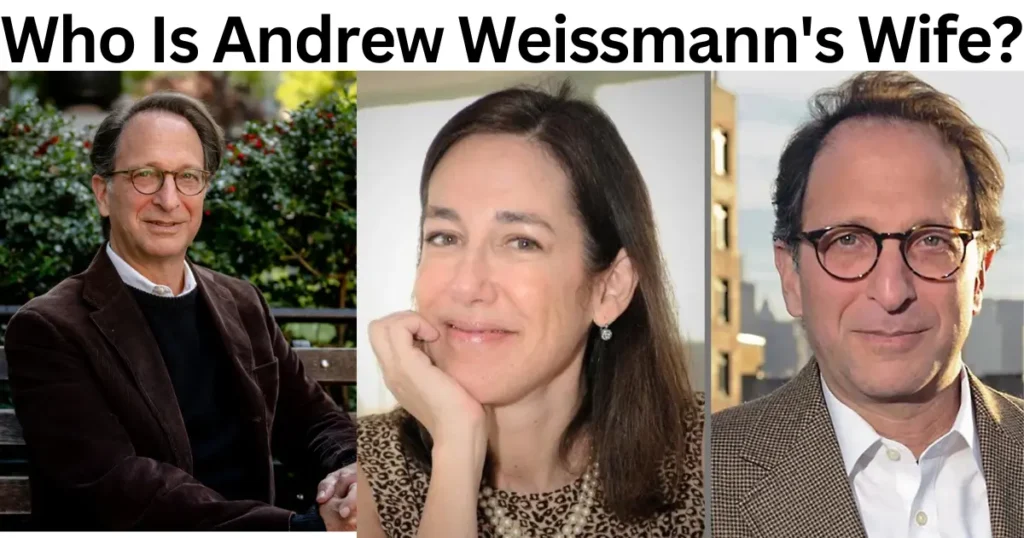 Andrew Weissmann Wife