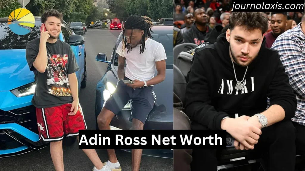 Adin Ross Net Worth